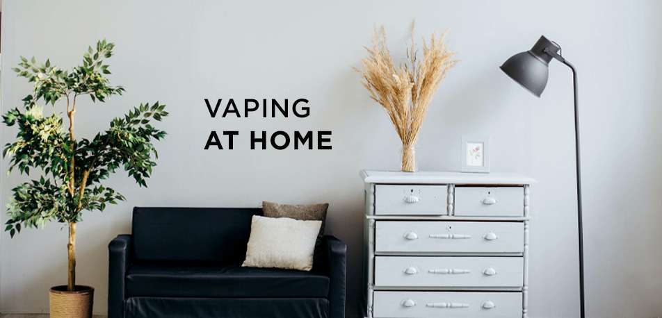 Logic’s Top Tips for Vaping at Home